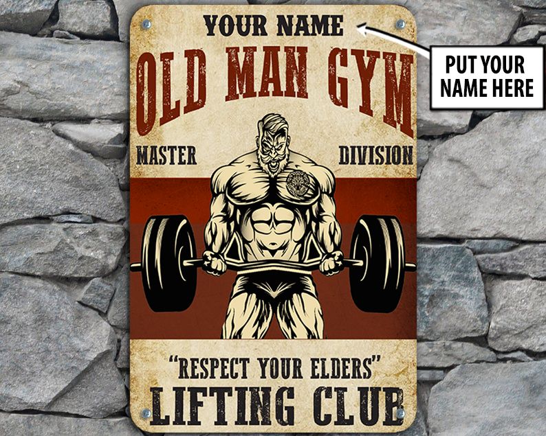 Personalized Old Man Bodybuilding Home Gym Decor Vintage Metal Sign