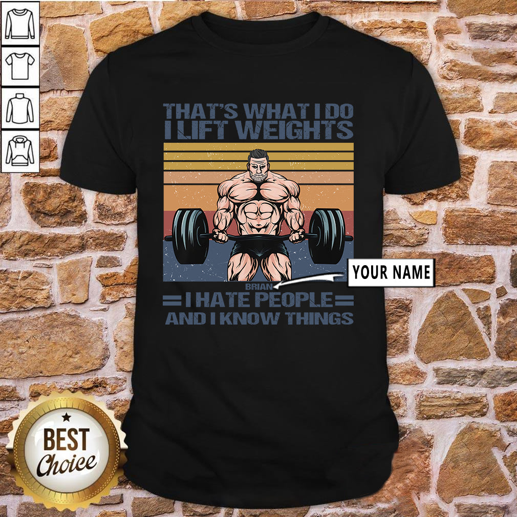 Gym T shirt Weightlifting That s What I Do I Lift Weights