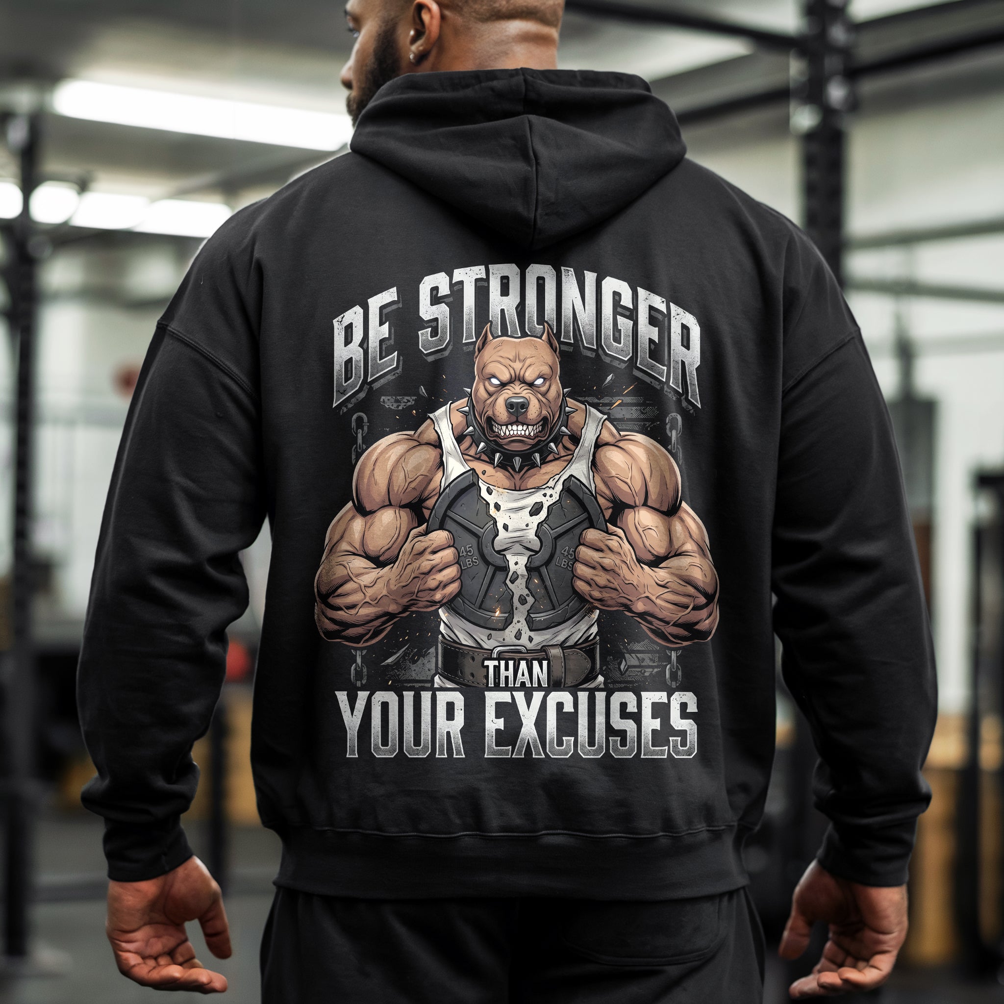 Stronger Than Excuses Pitbull Workout Gym Hoodie 11558