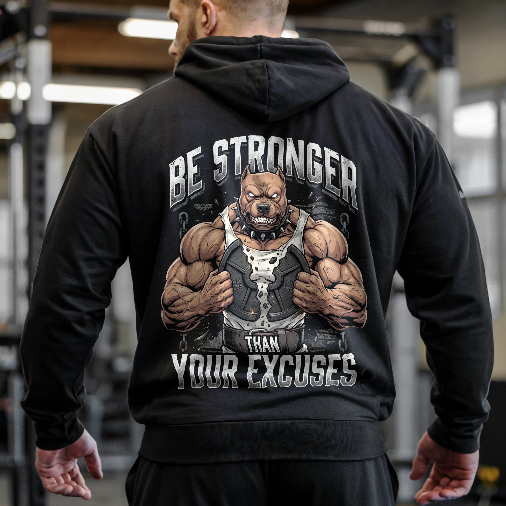Stronger Than Excuses Pitbull Workout Gym Hoodie 11558