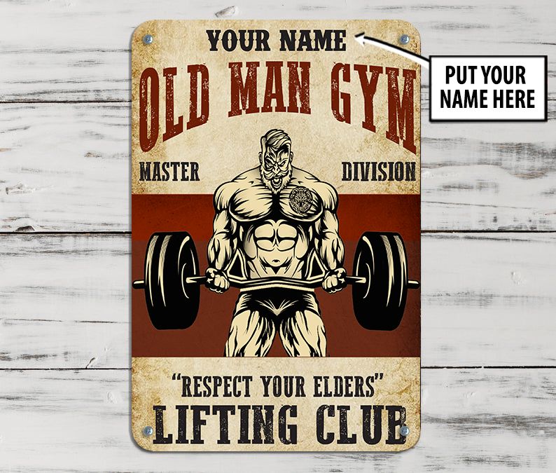 Personalized Old Man Bodybuilding Home Gym Decor Vintage Metal Sign