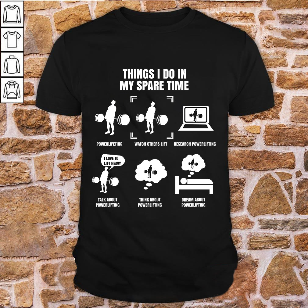 Gym T-shirt Weightlifting, Things I do in my spare time, Funny Shirt, Gift for Weightlifting 10915