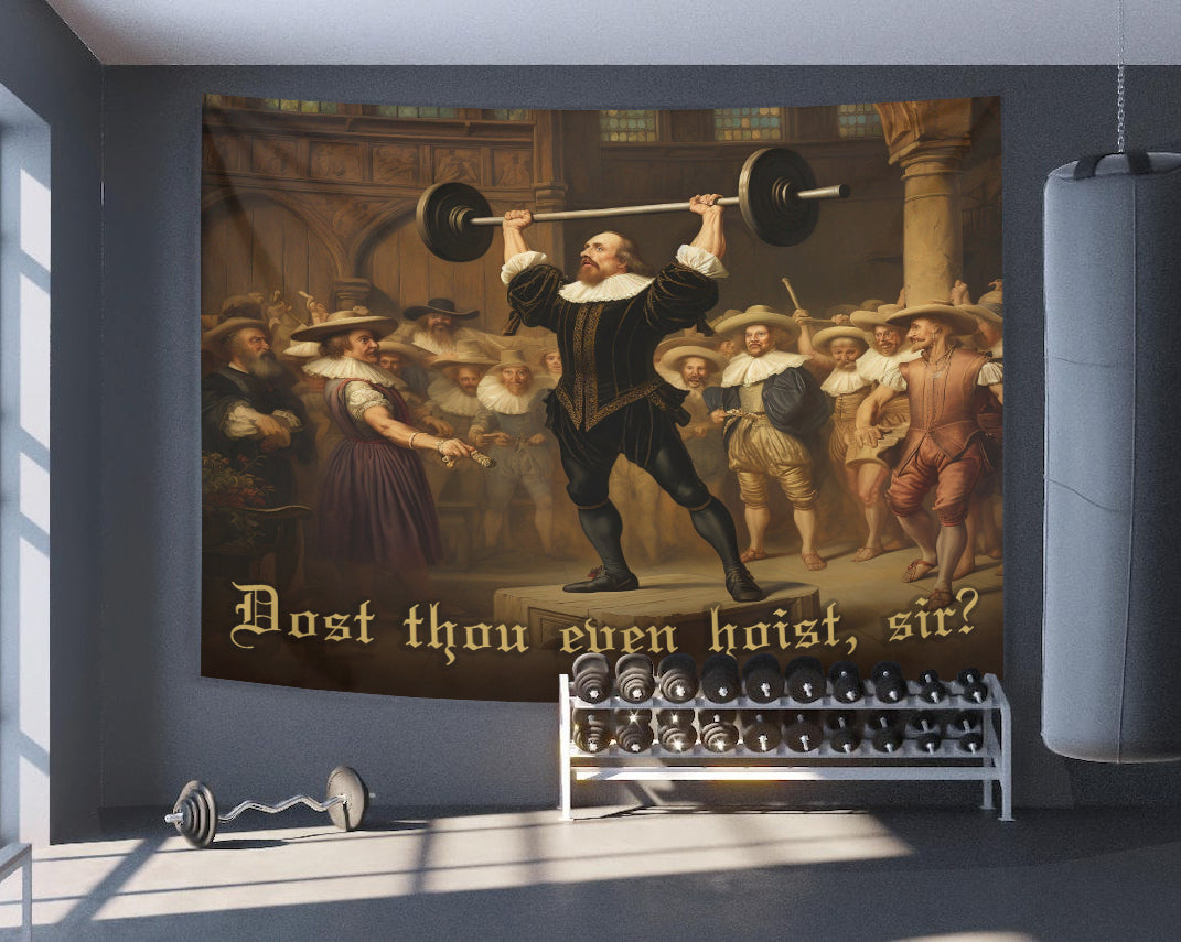 Funny Gym Flag Banner 16th Century Deadlift Dost Thou Even Hoist Sir