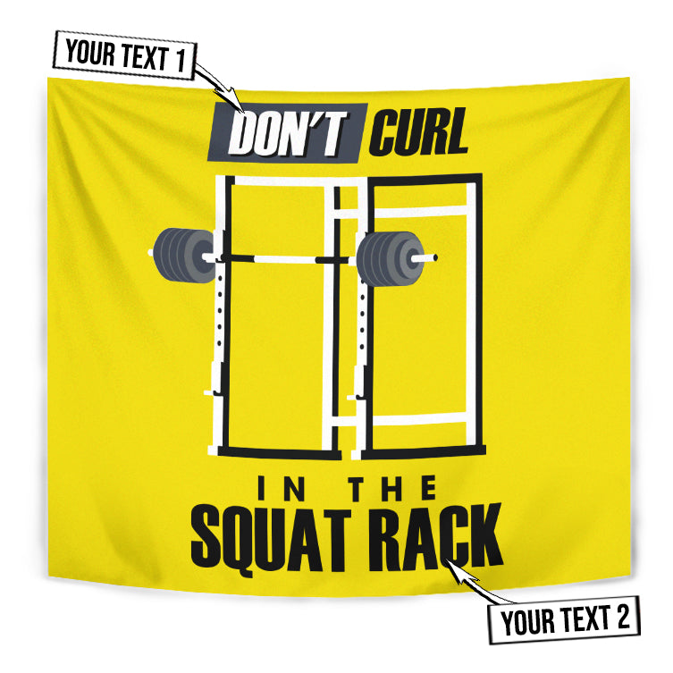 Gym Flag Don't Curl in the Squat Rack 11217